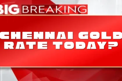 Chennai Gold Rate Today: 22 अक्टूबर का सोना रेट
